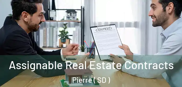  Assignable Real Estate Contracts Pierre ( SD )