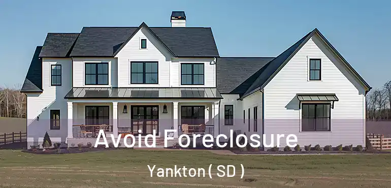  Avoid Foreclosure Yankton ( SD )