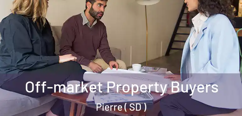  Off-market Property Buyers Pierre ( SD )