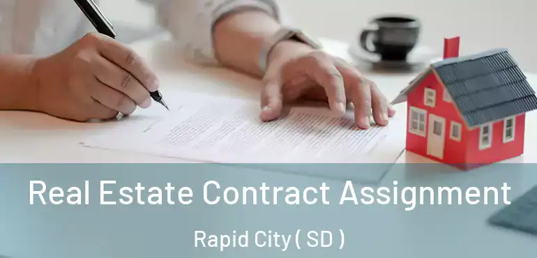  Real Estate Contract Assignment Rapid City ( SD )