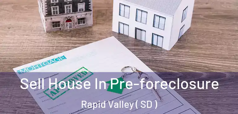  Sell House In Pre-foreclosure Rapid Valley ( SD )