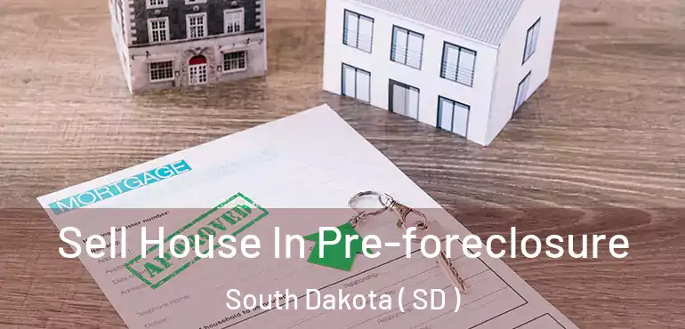  Sell House In Pre-foreclosure South Dakota ( SD )
