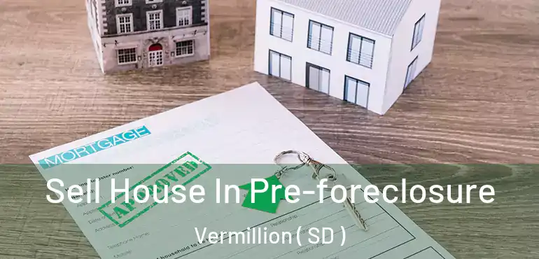  Sell House In Pre-foreclosure Vermillion ( SD )