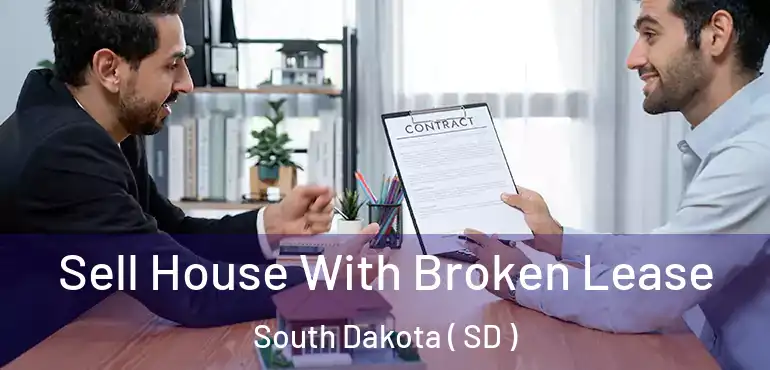  Sell House With Broken Lease South Dakota ( SD )