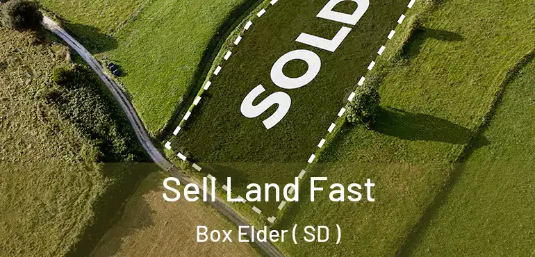  Sell Land Fast Box Elder ( SD )