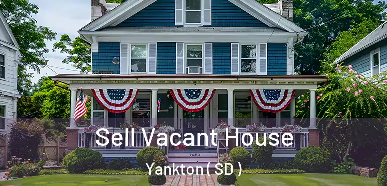  Sell Vacant House Yankton ( SD )