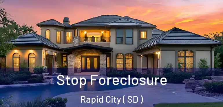 Stop Foreclosure Rapid City ( SD )