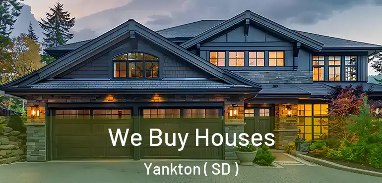  We Buy Houses Yankton ( SD )